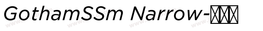 GothamSSm Narrow字体转换